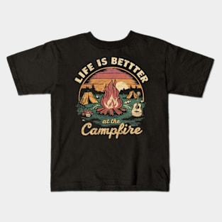 life is better at the campfire Kids T-Shirt